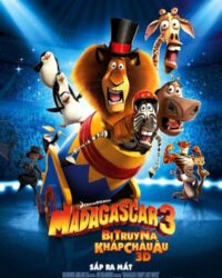 Madagascar 3: Thần Tượng Châu Âu